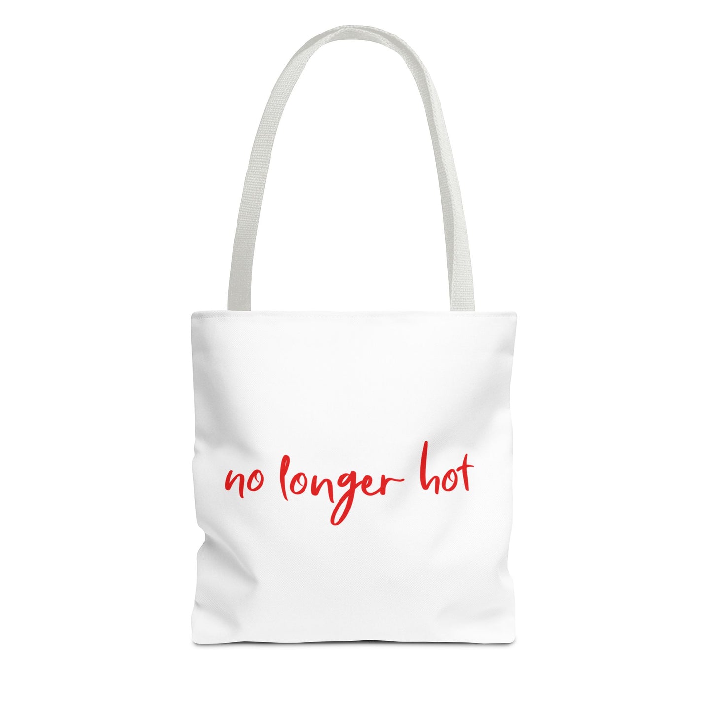 No Longer Hot - Tote Bag