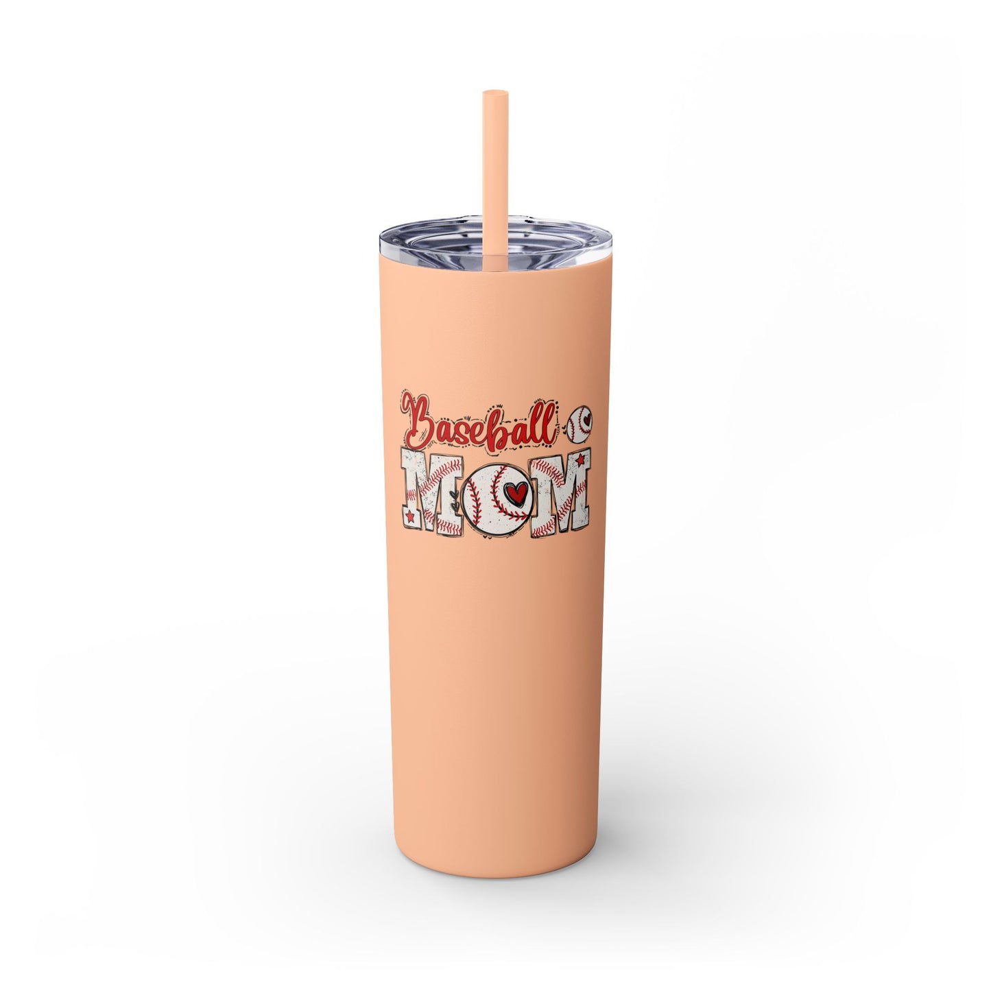 Baseball Mom - Skinny Tumbler w/Straw