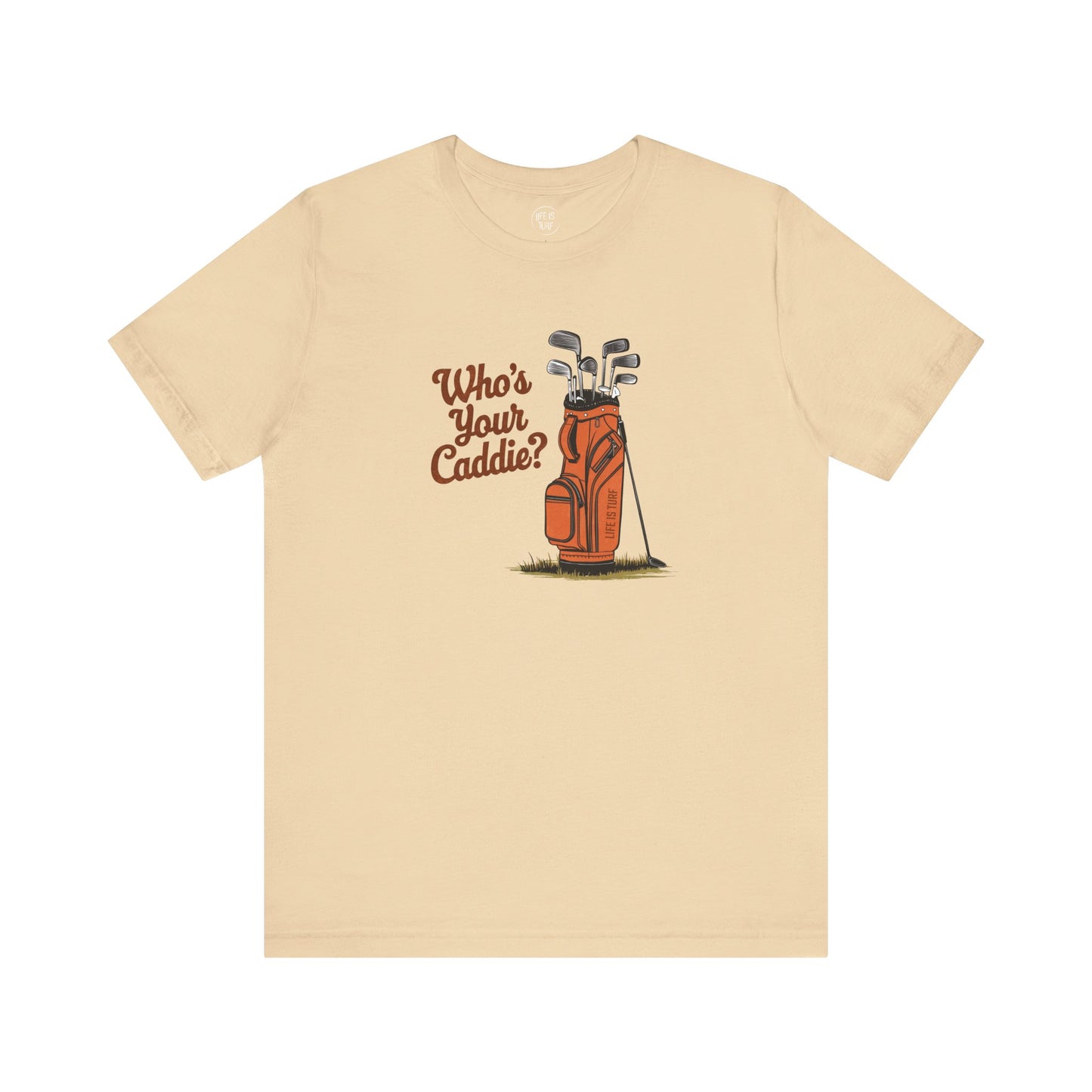 Who's Your Caddie - Tee