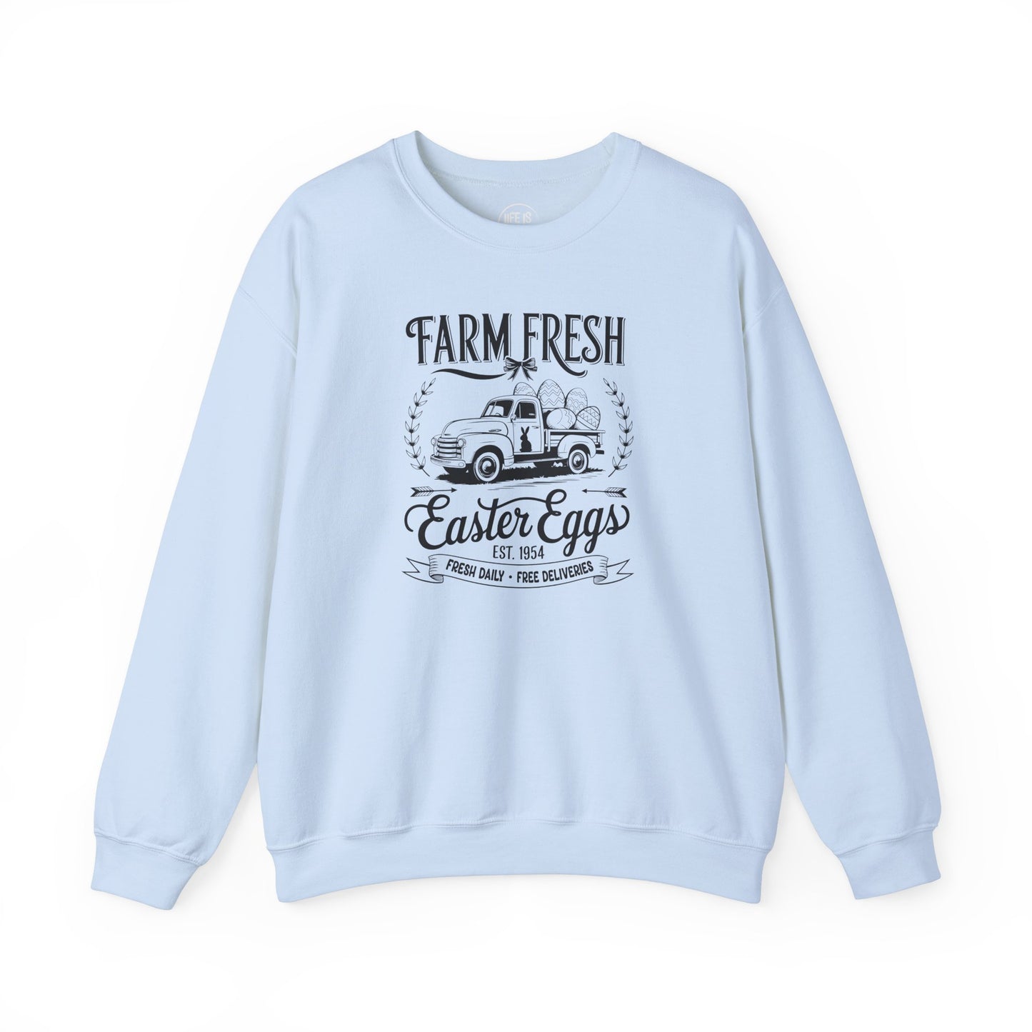 Farm Fresh Easter Eggs - Sweatshirt