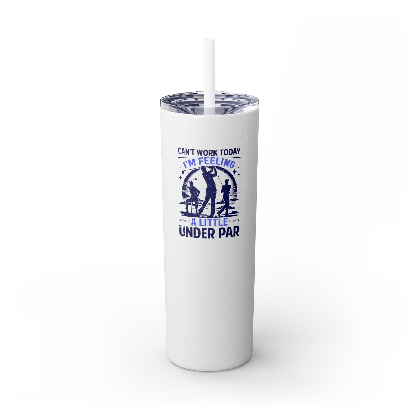 Under Par - Skinny Tumbler w/Straw