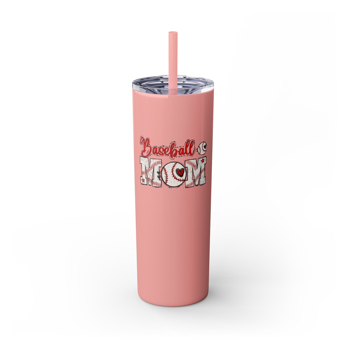 Baseball Mom - Skinny Tumbler w/Straw