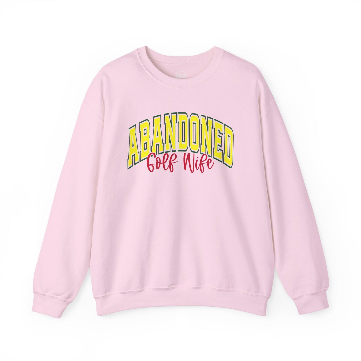 Abandoned Golf Wife - Sweatshirt