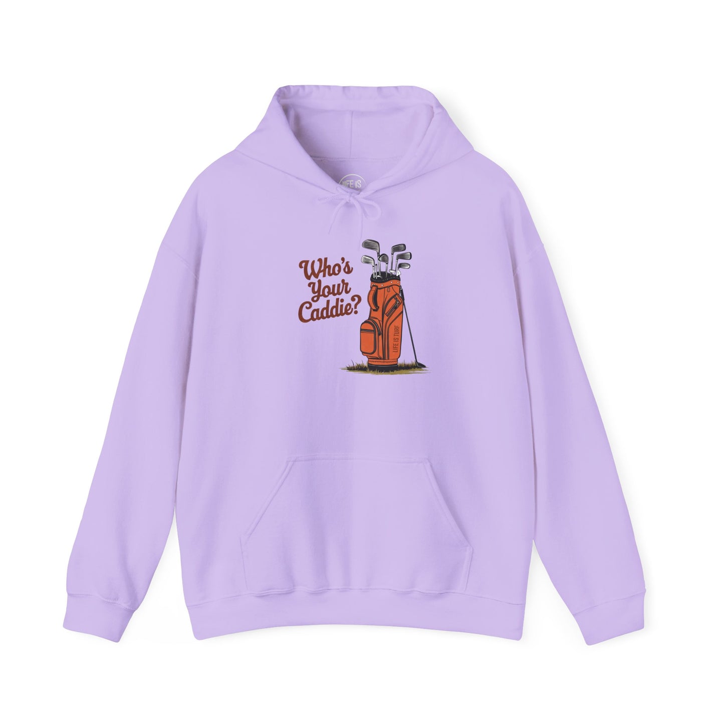 Who's Your Caddie - Hoodie
