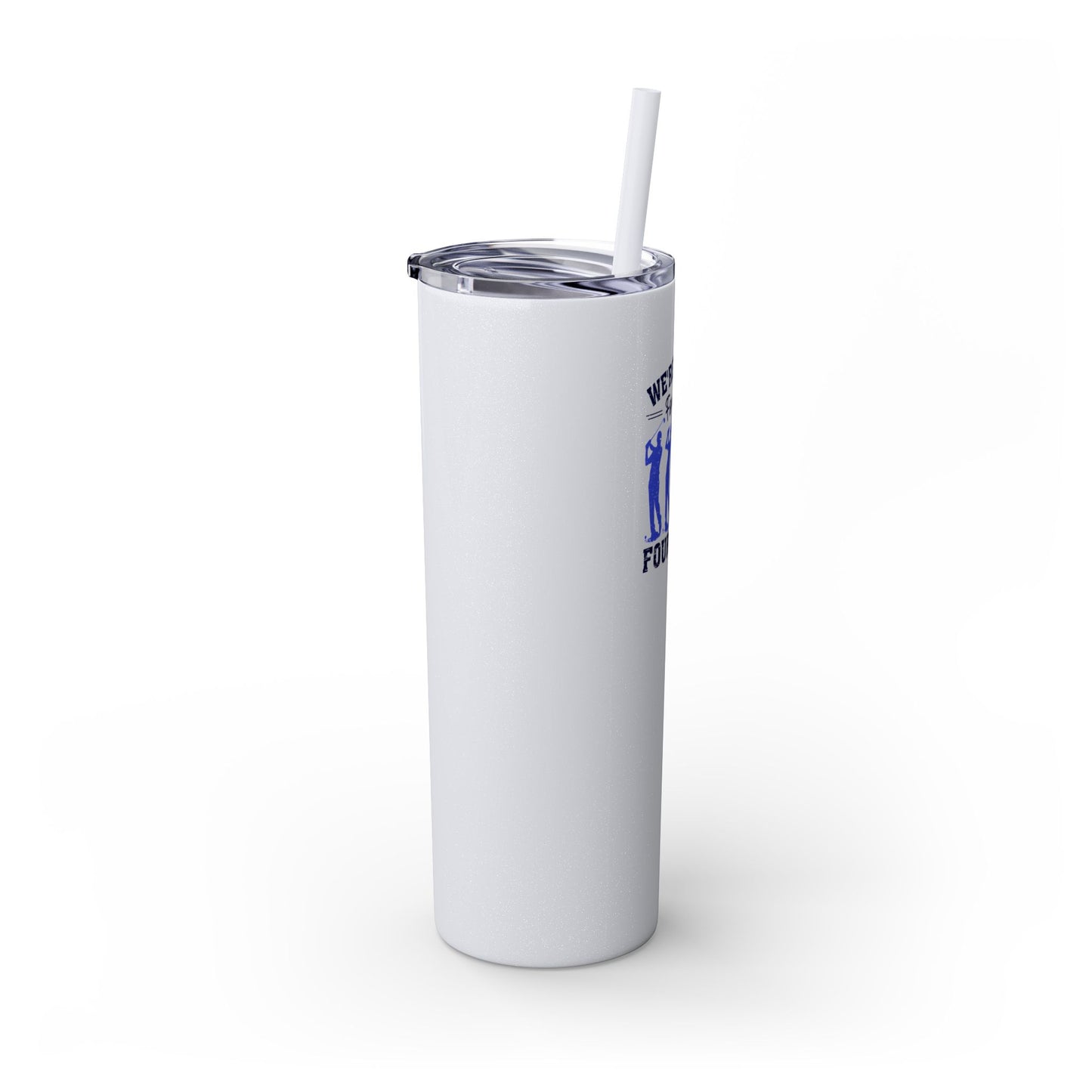 Golf Foursome - Skinny Tumbler w/Straw