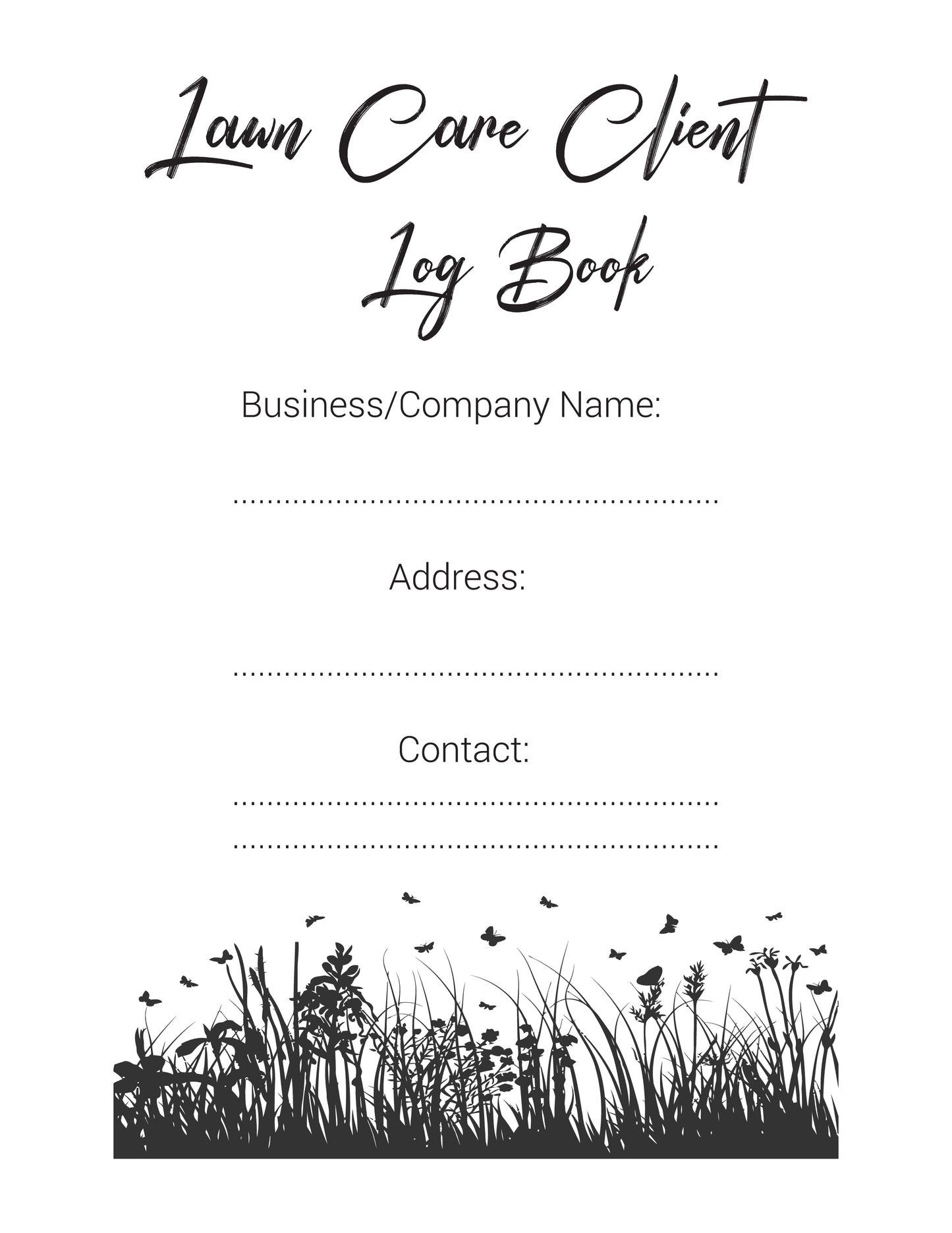 2025 Lawn Care Client Log Book Planner | 150 Pages | Service Record Organizer for Landscaping Professionals Digital Download