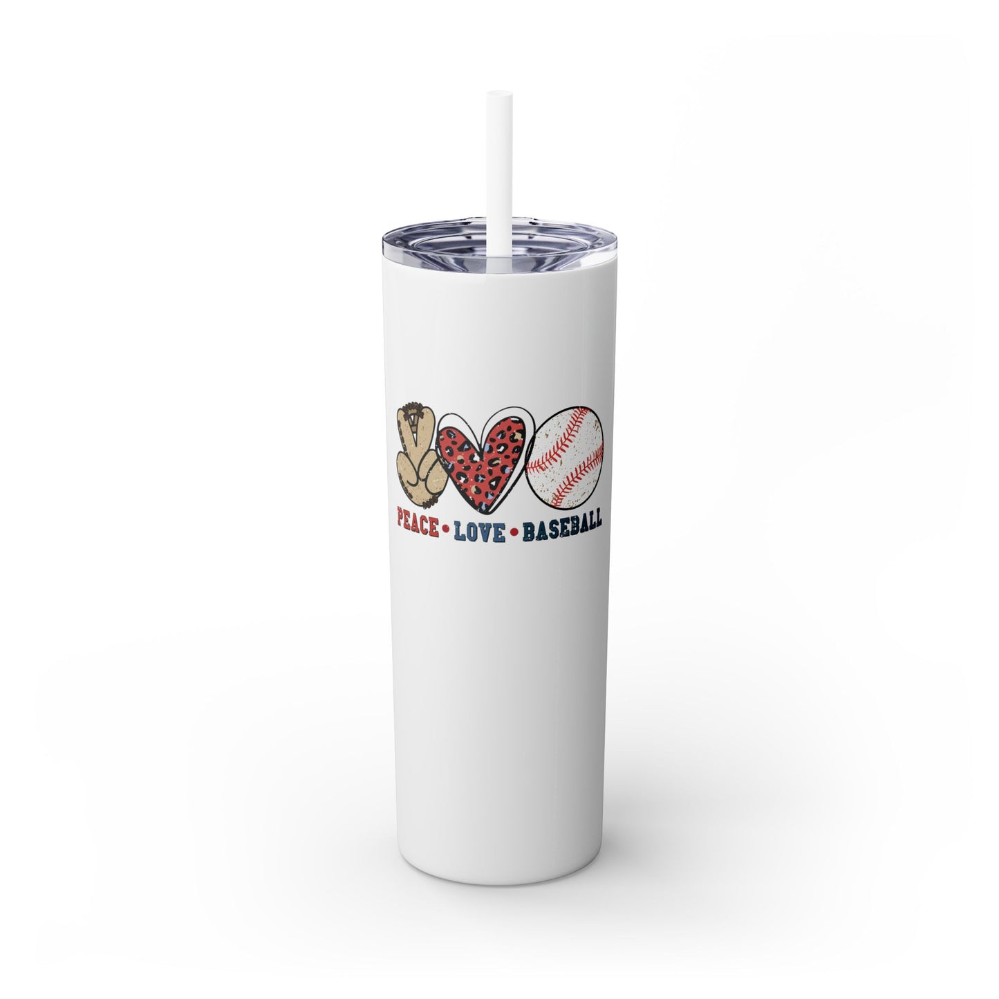 Peace, Love and Baseball  - Skinny Tumbler w/Straw