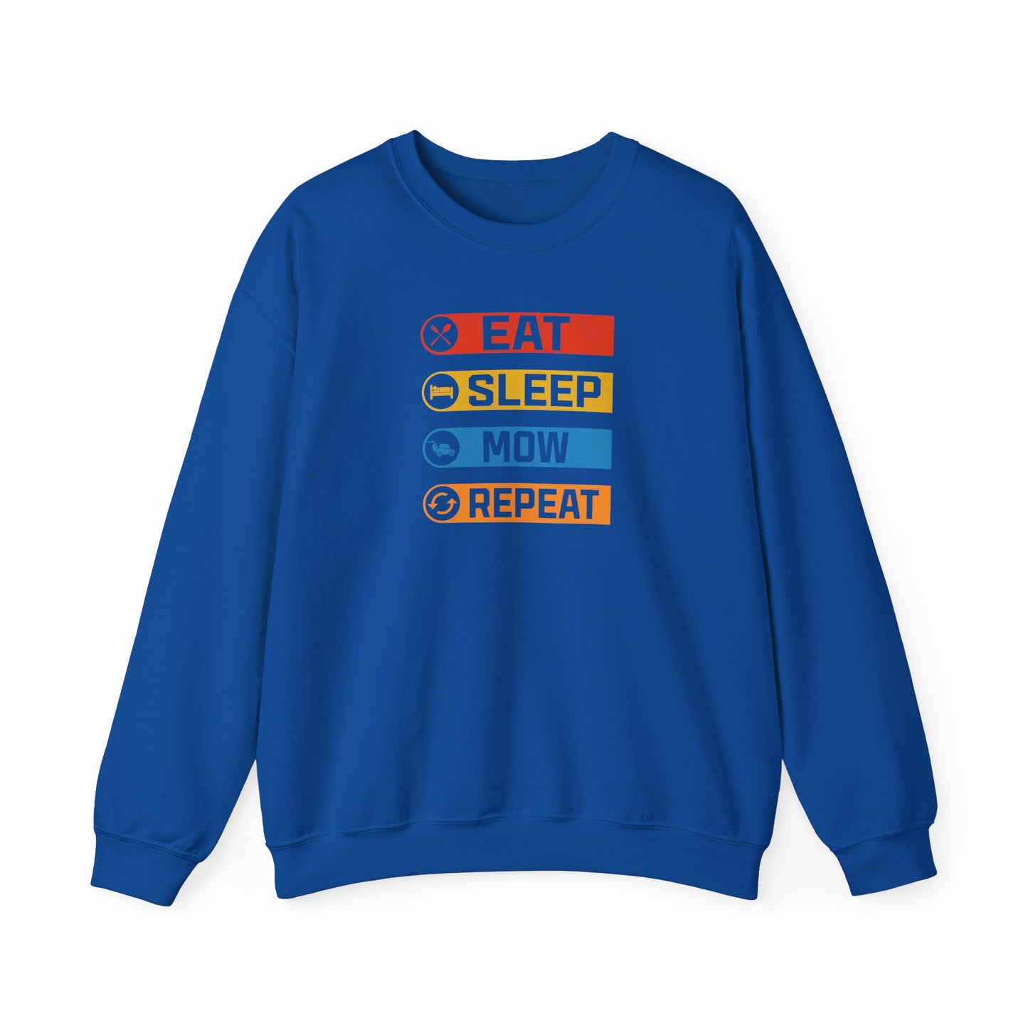 Eat Sleep Mow Repeat - Sweatshirt