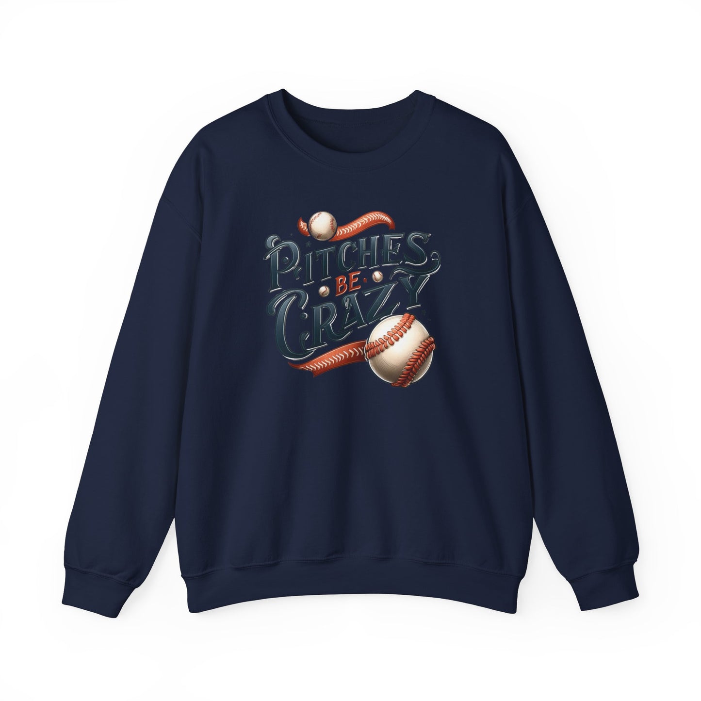 Pitches be Crazy - Sweatshirt