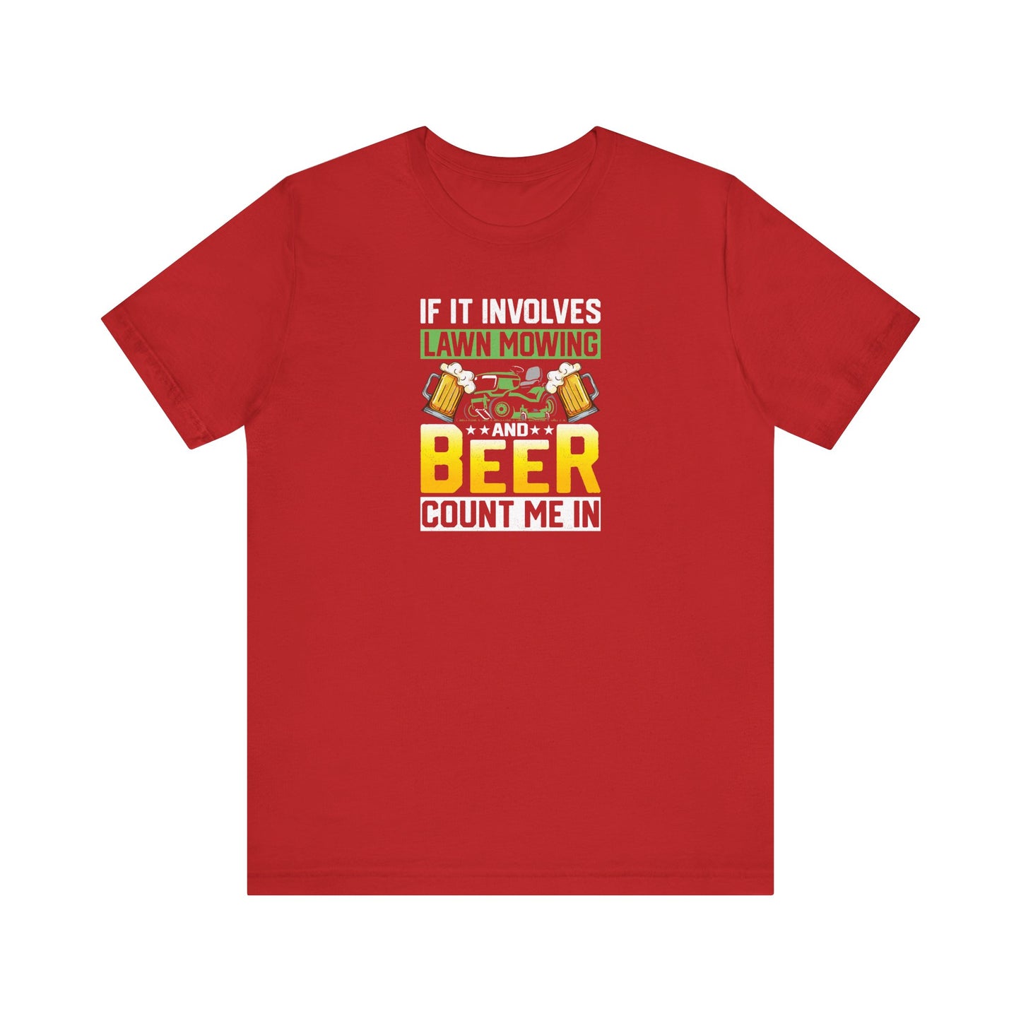 Mowing & Beer - Tee