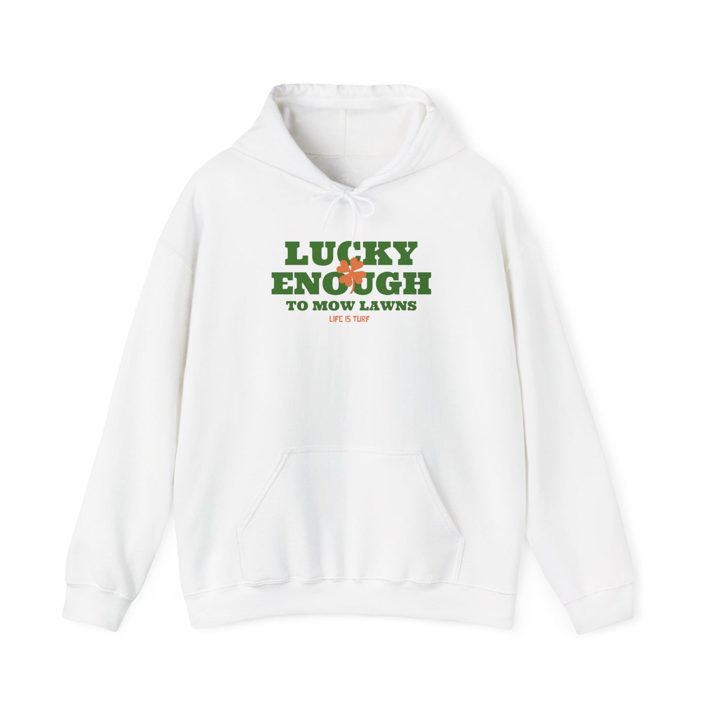 Lucky Enough to Mow Lawns - Hoodie