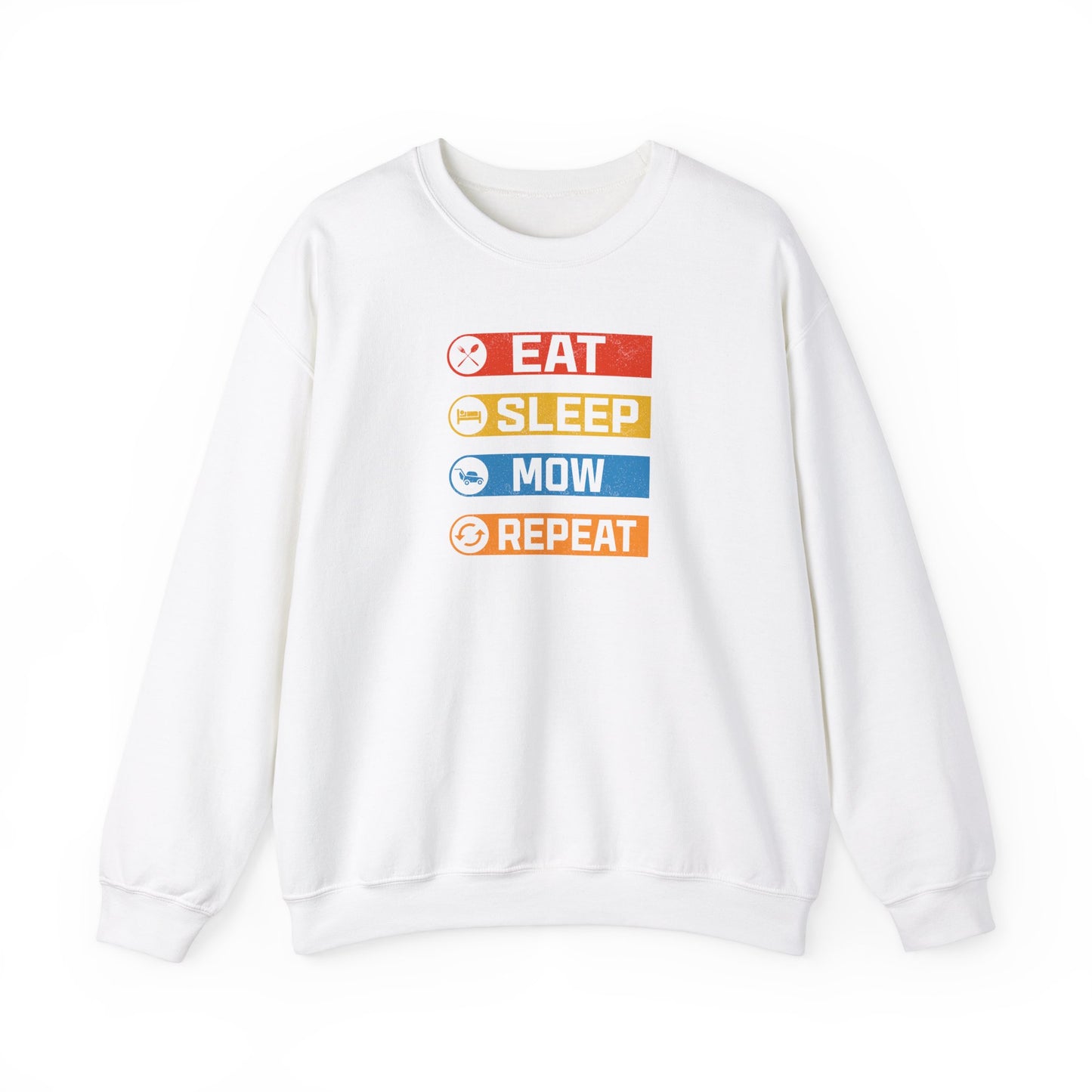 Eat Sleep Mow Repeat - Sweatshirt