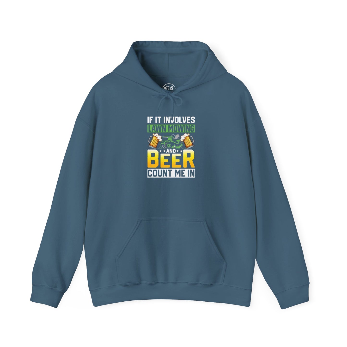 Mowing & Beer - Hoodie