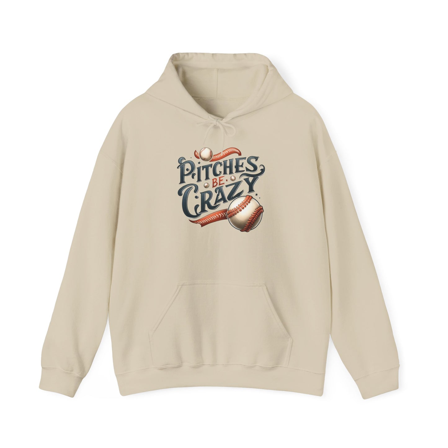 Pitches be Crazy - Hoodie