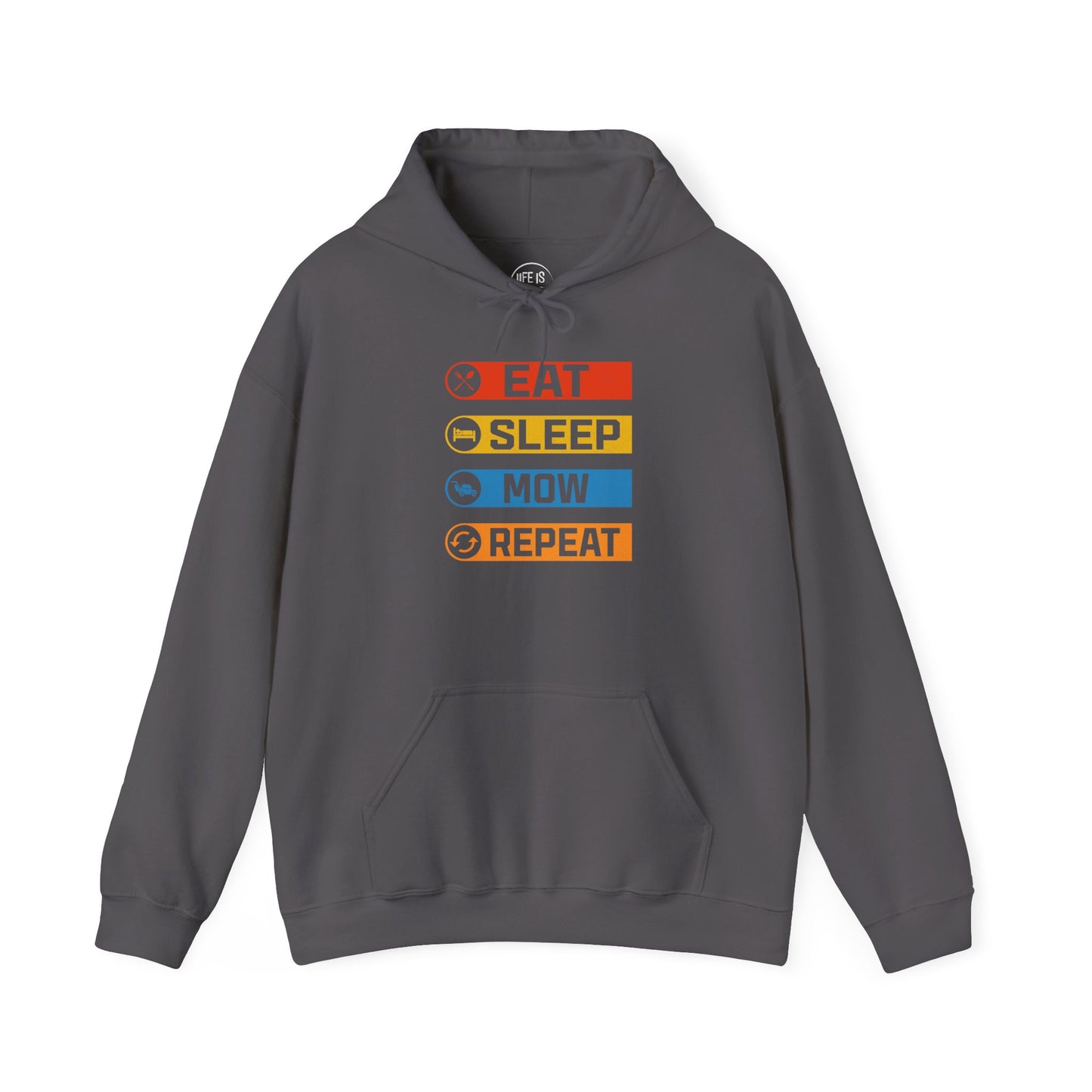 Eat Sleep Mow Repeat - Hoodie