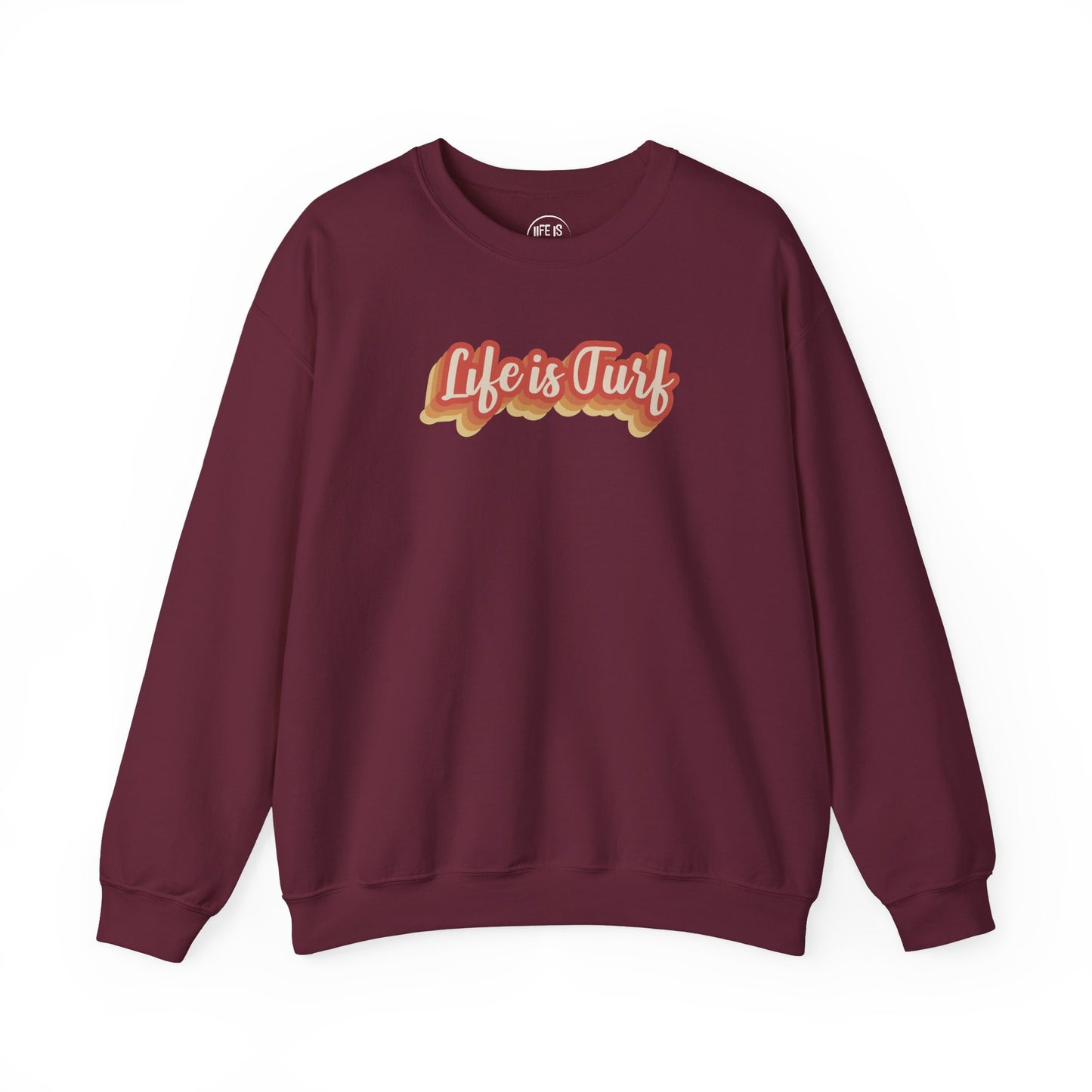 Life is Turf Retro - Sweatshirt