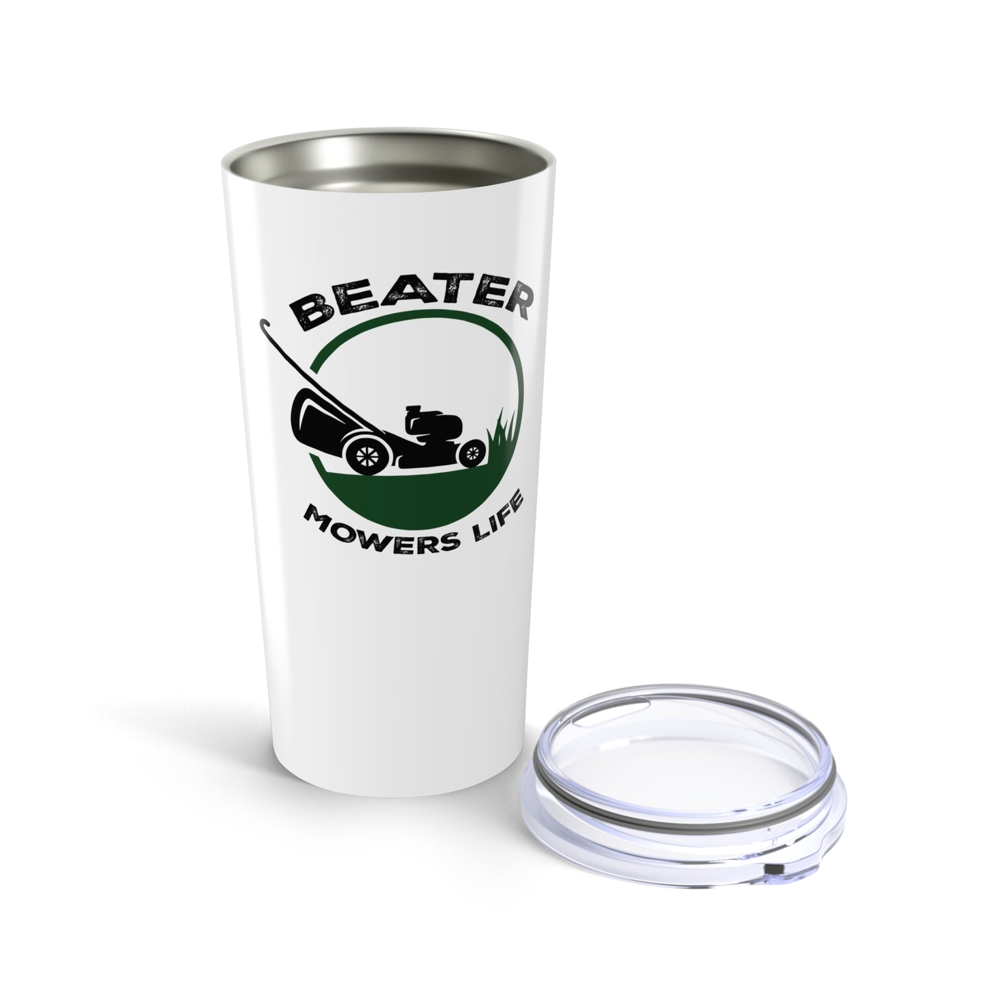 Beater Mowers Life - 20oz Tumbler