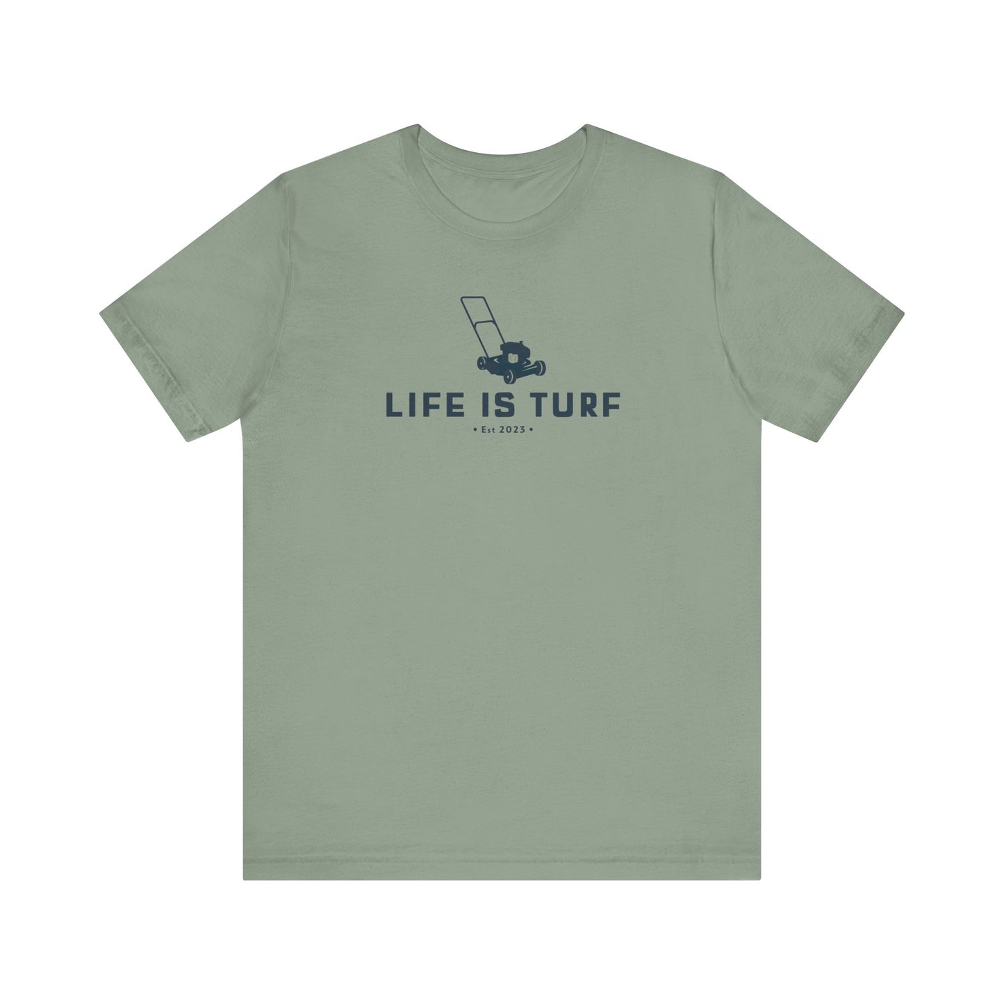 Life is Turf Lawn Mower - Tee