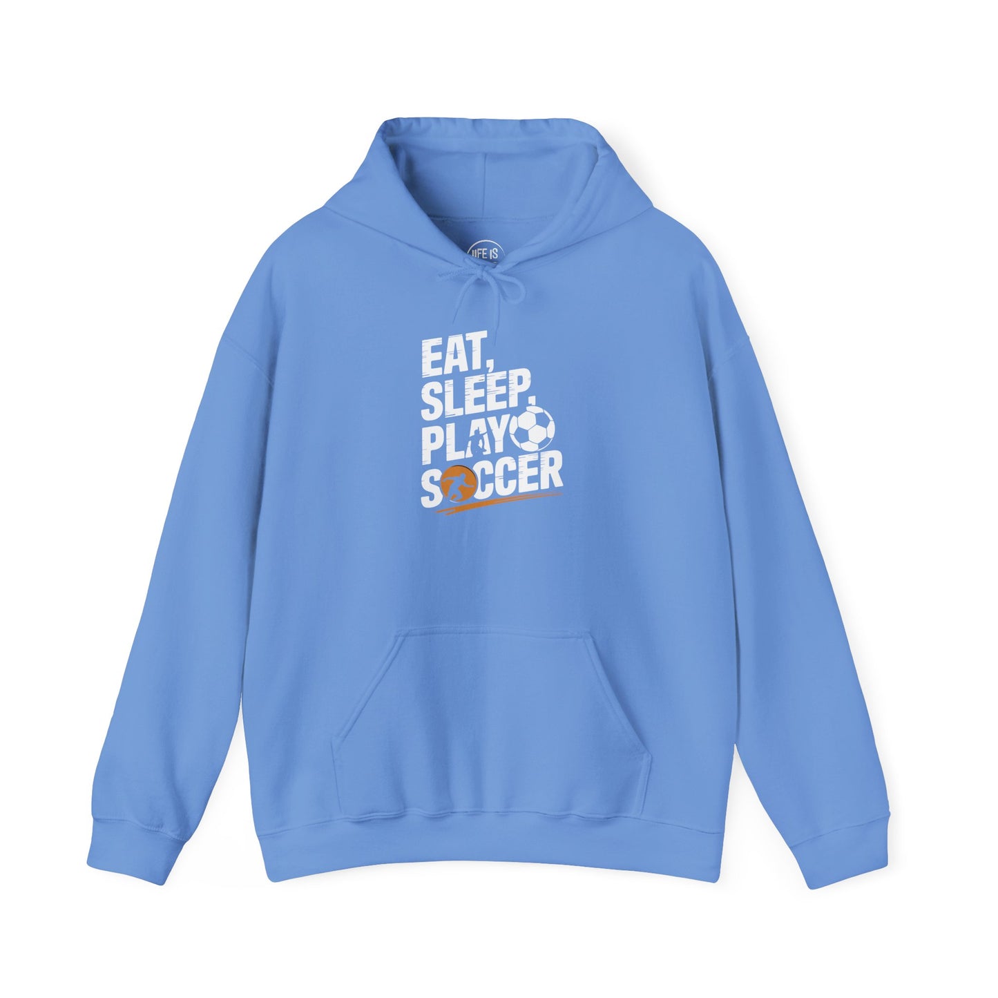 Eat Sleep Play Soccer - Hoodie