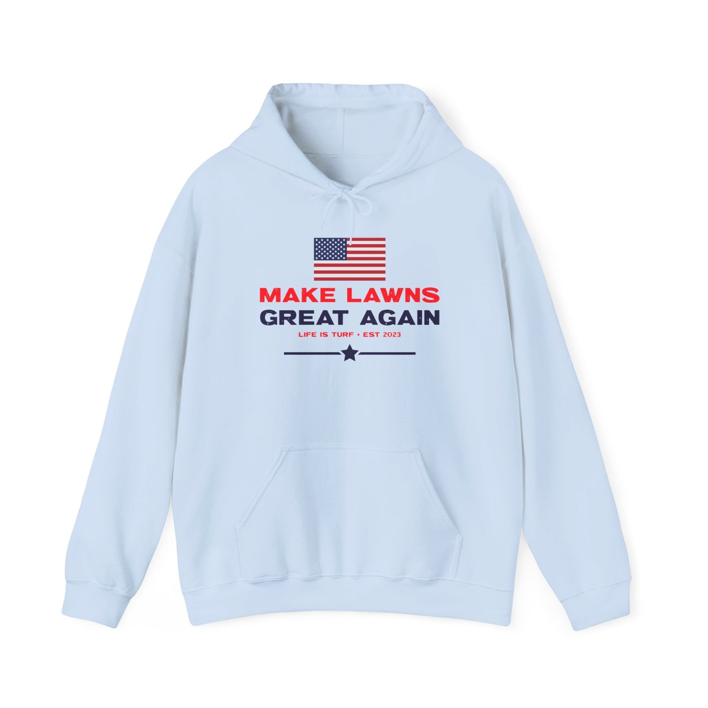 Make Lawns Great Again - Hoodie