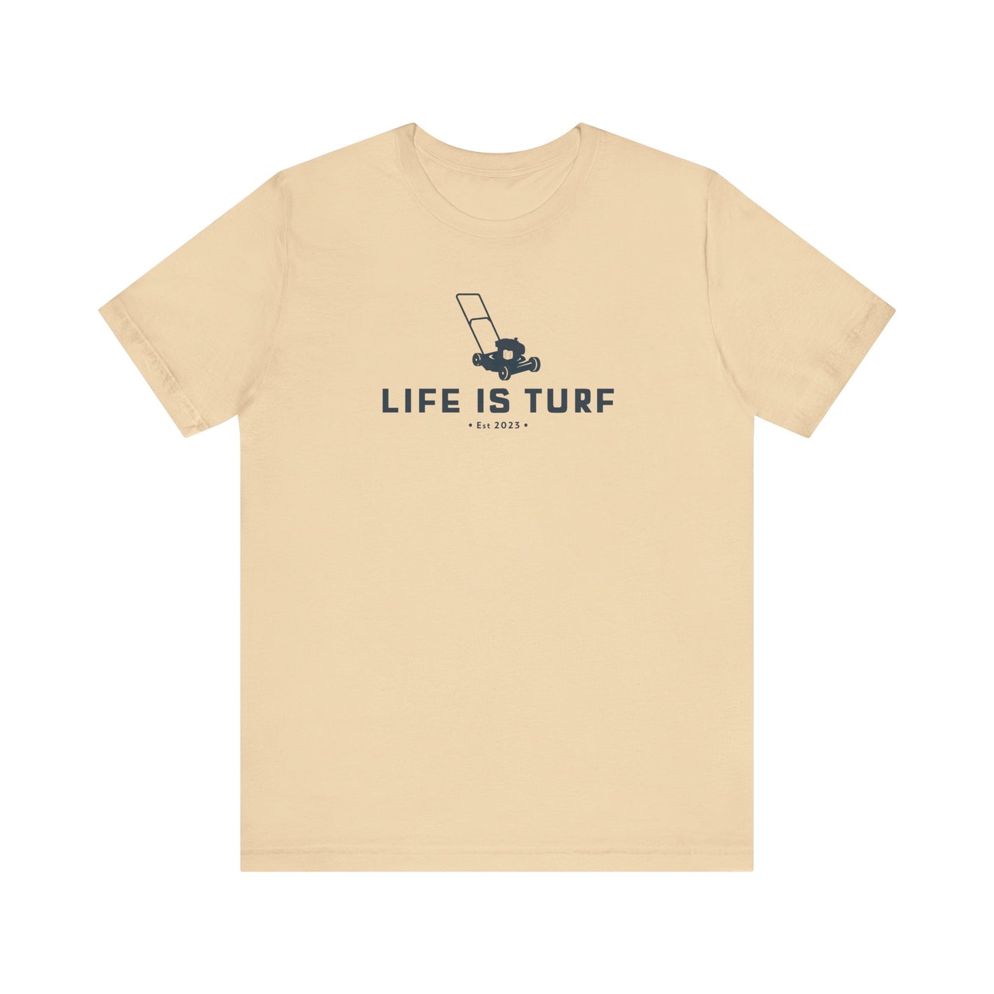 Life is Turf Lawn Mower - Tee