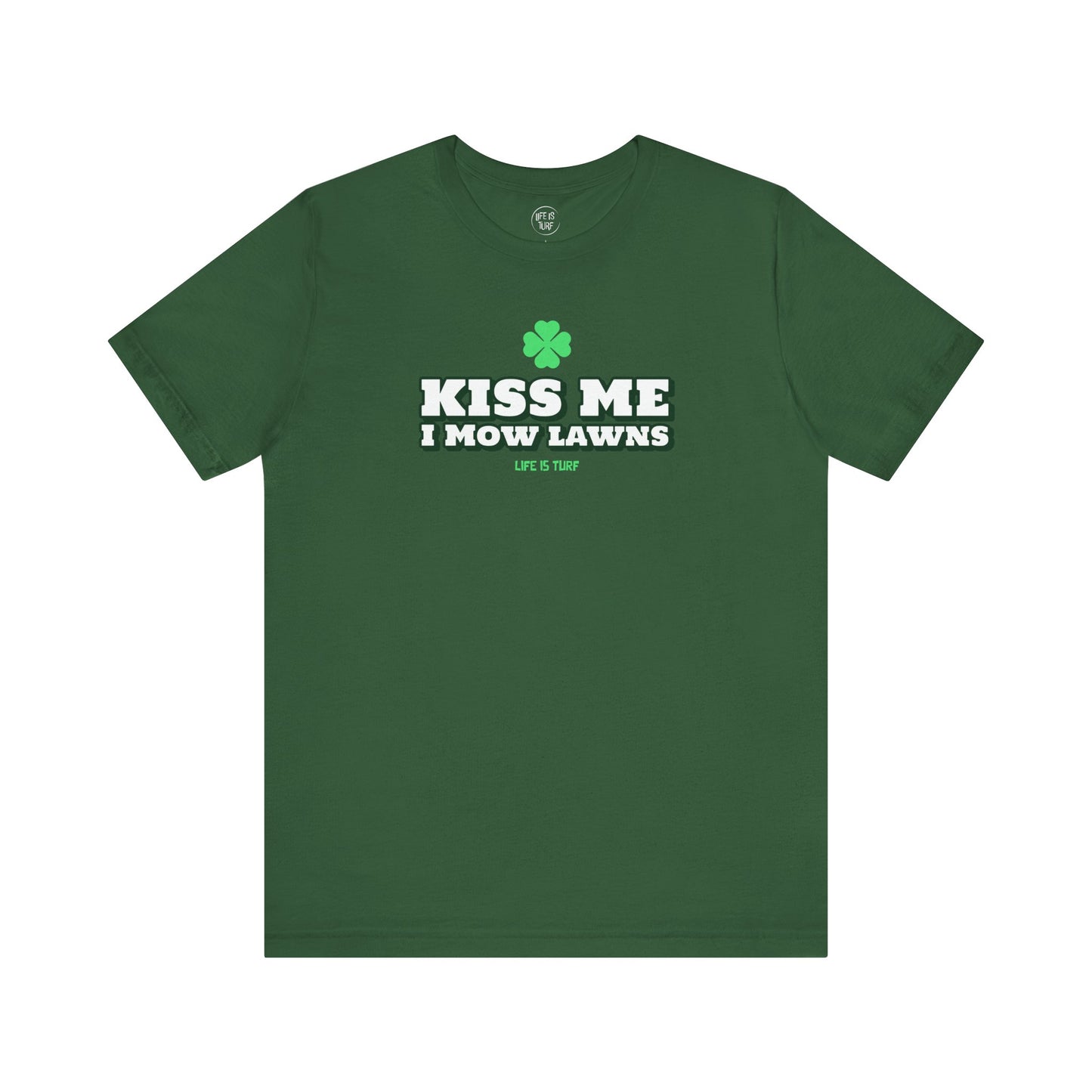 Kiss Me I Mow Lawns - Tee