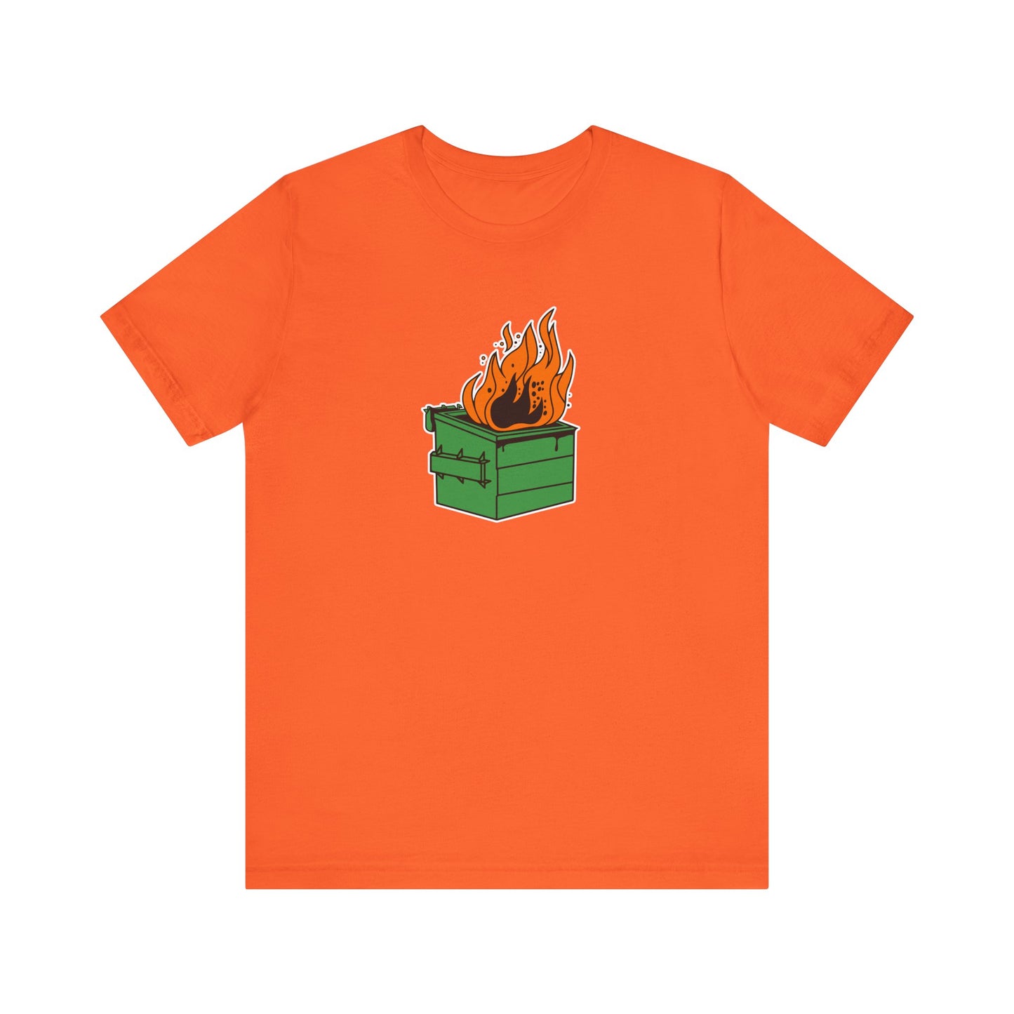 Dumpster Fires - Tee