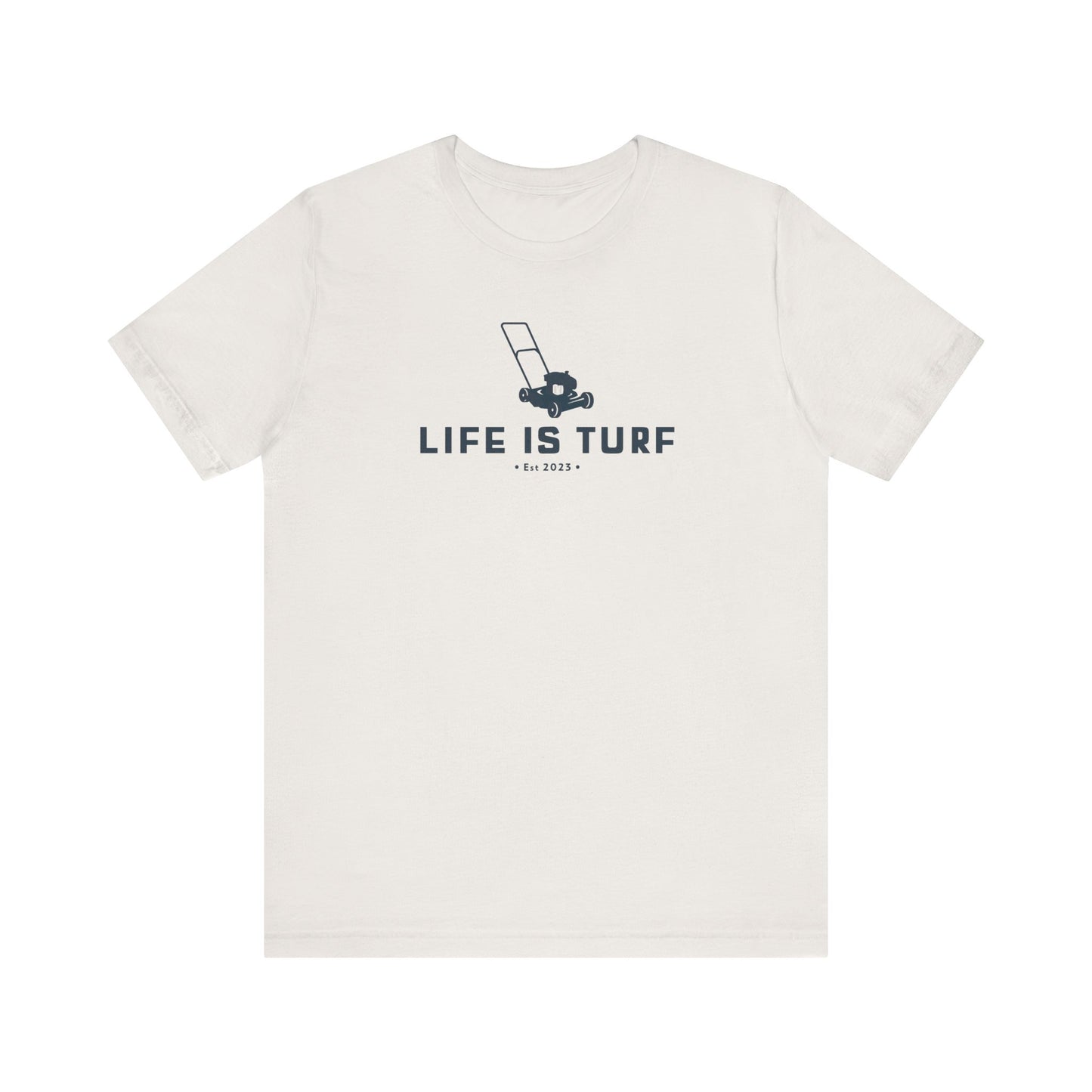 Life is Turf Lawn Mower - Tee