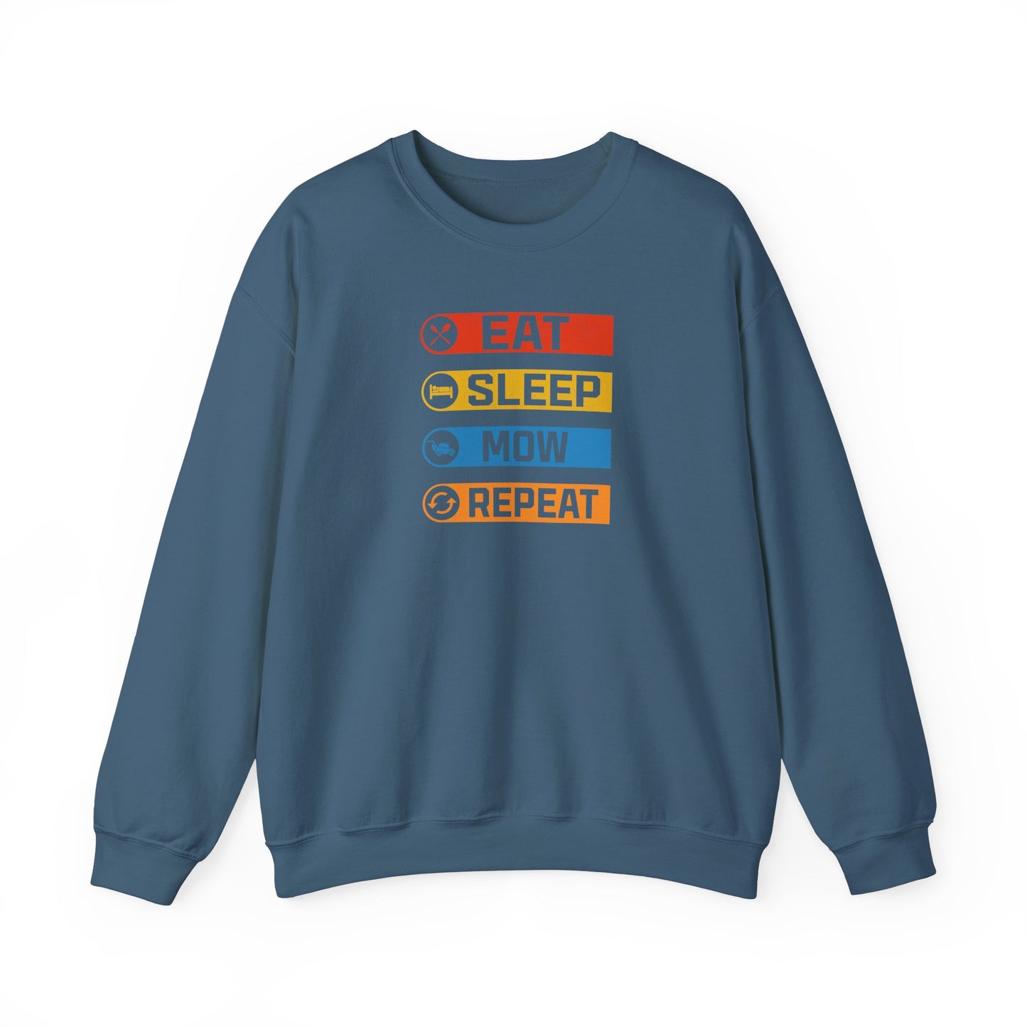 Eat Sleep Mow Repeat - Sweatshirt