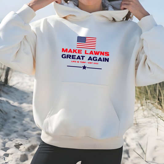 Make Lawns Great Again - Hoodie