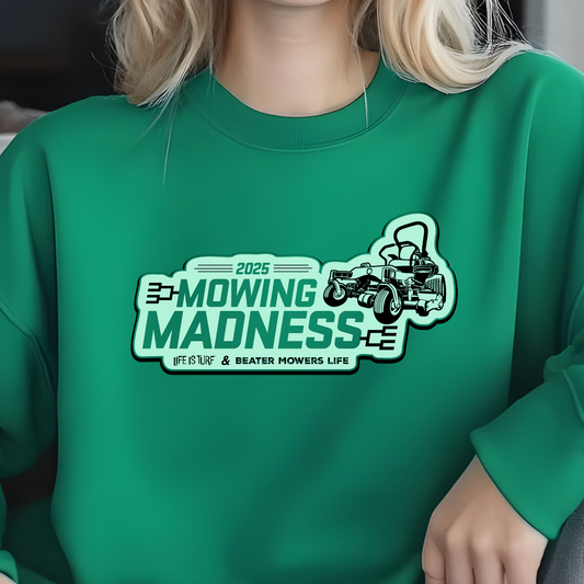 Mowing Madness - Sweatshirt