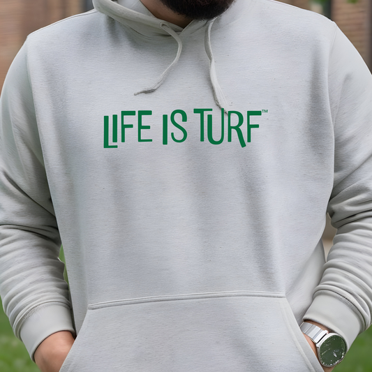 Life is Turf - Hoodie