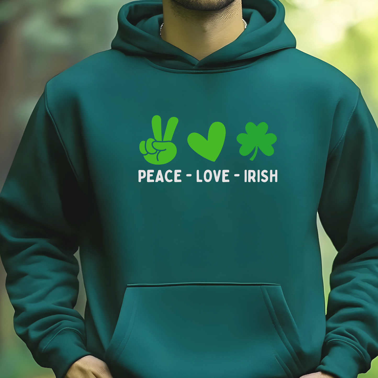 Peace Love & Irish - Hoodie