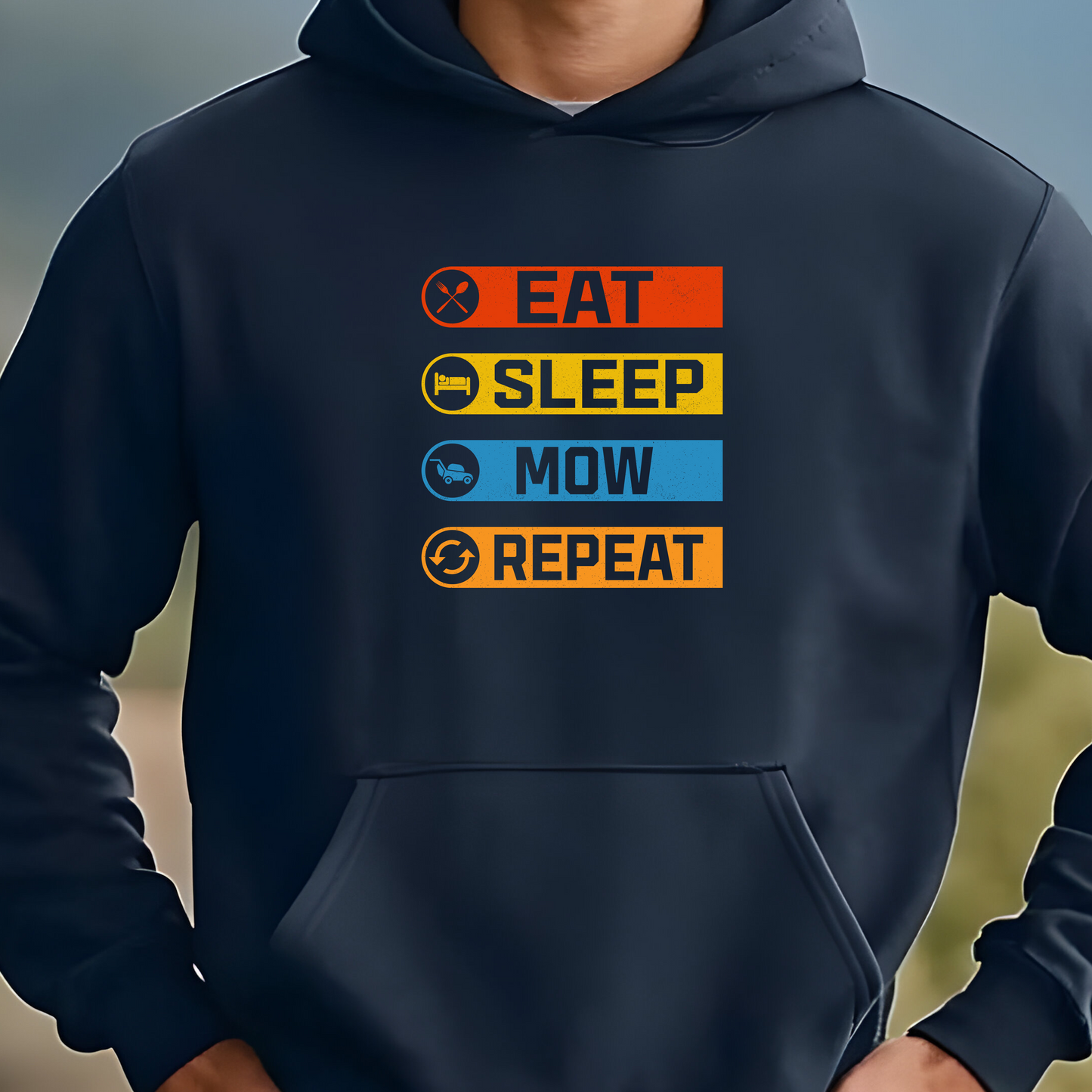 Eat Sleep Mow Repeat - Hoodie