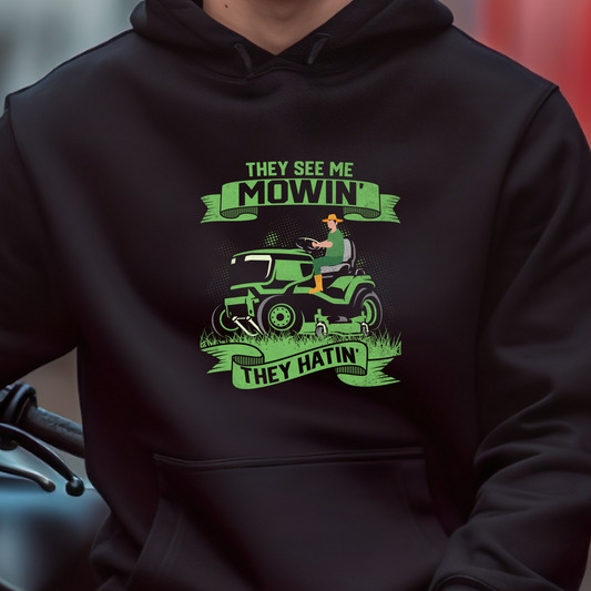 They See Me Mowin - Hoodie