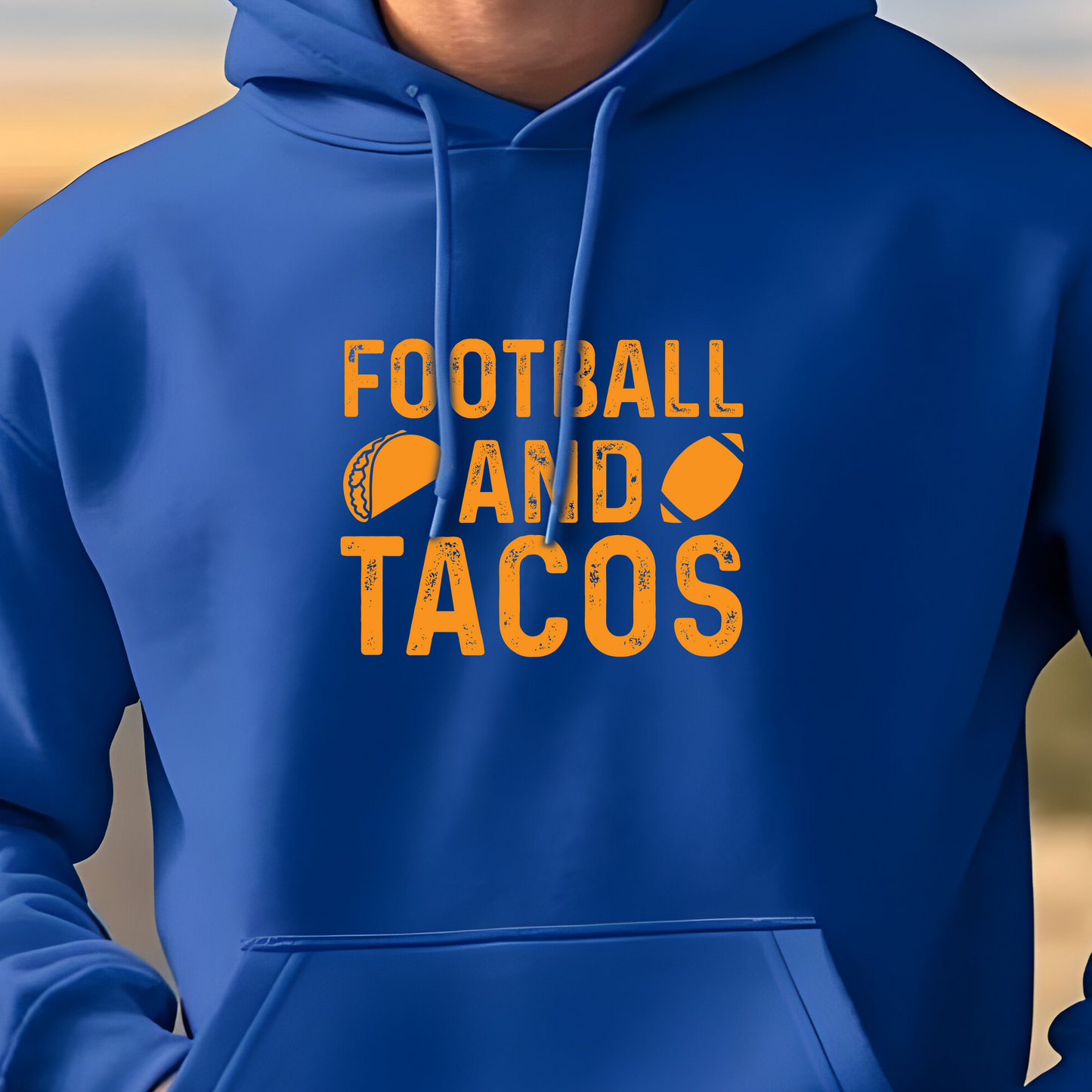 Football & Tacos - Hoodie