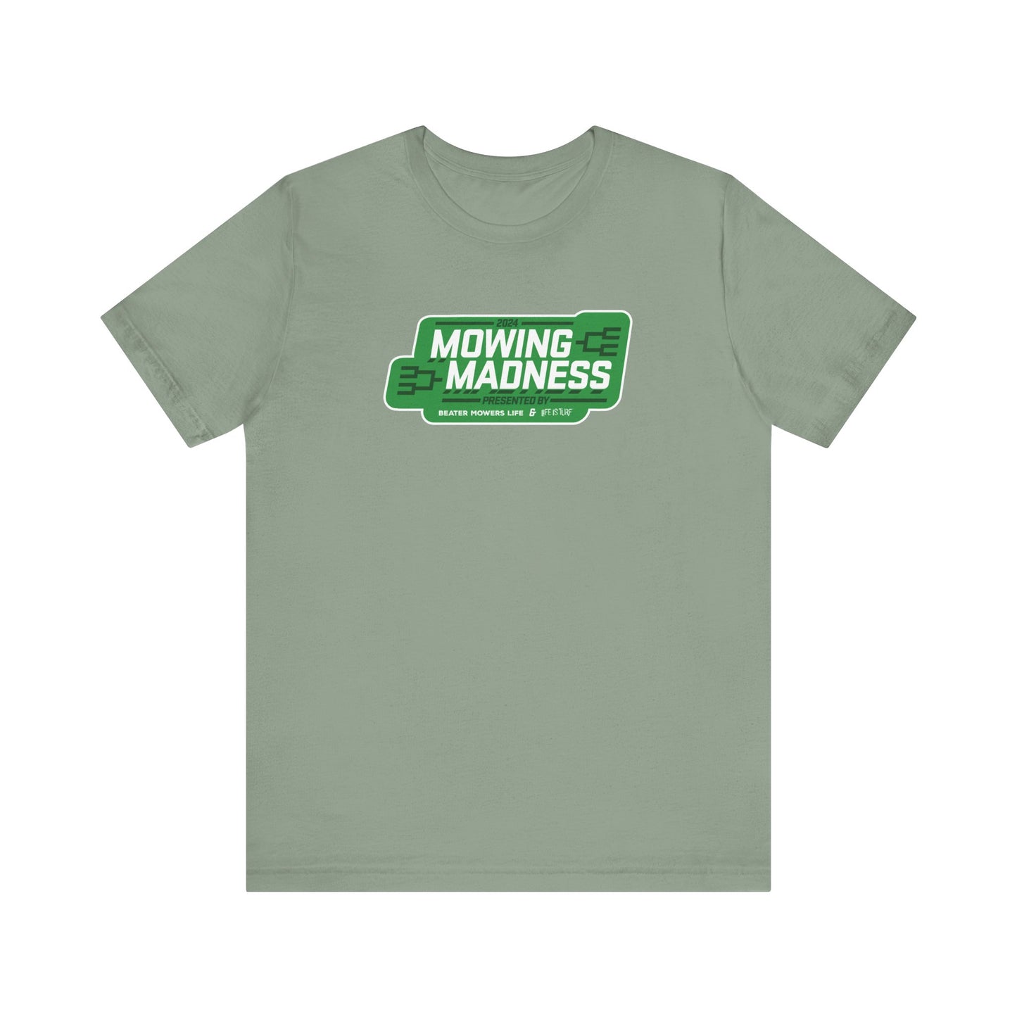 Mowing Madness 2024 - Tee - ONLY 10 LEFT!