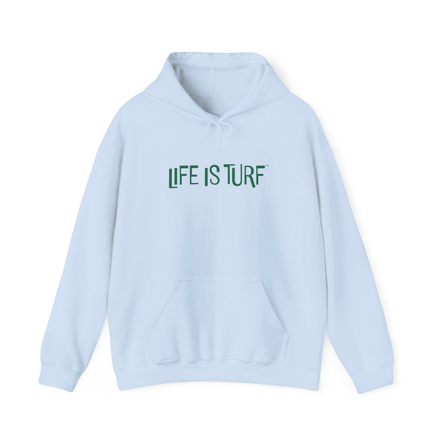 Life is Turf - Hoodie