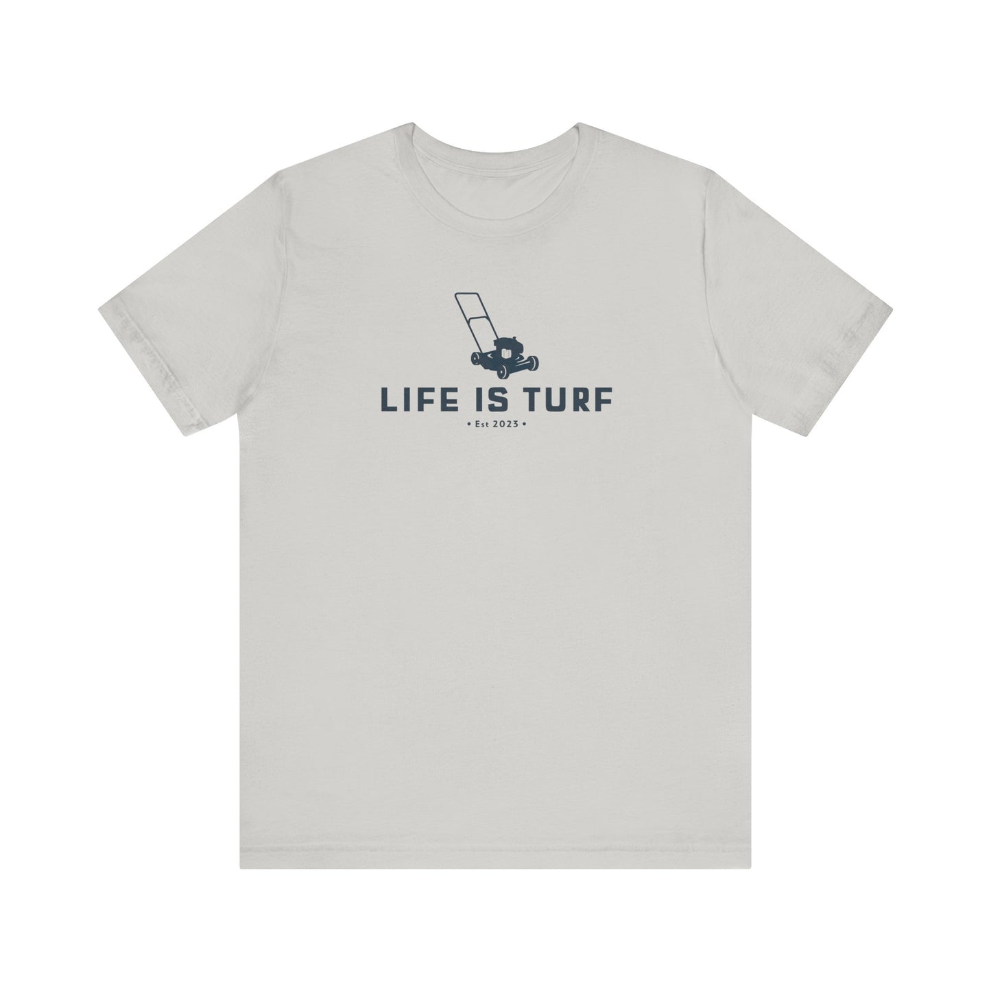 Life is Turf Lawn Mower - Tee