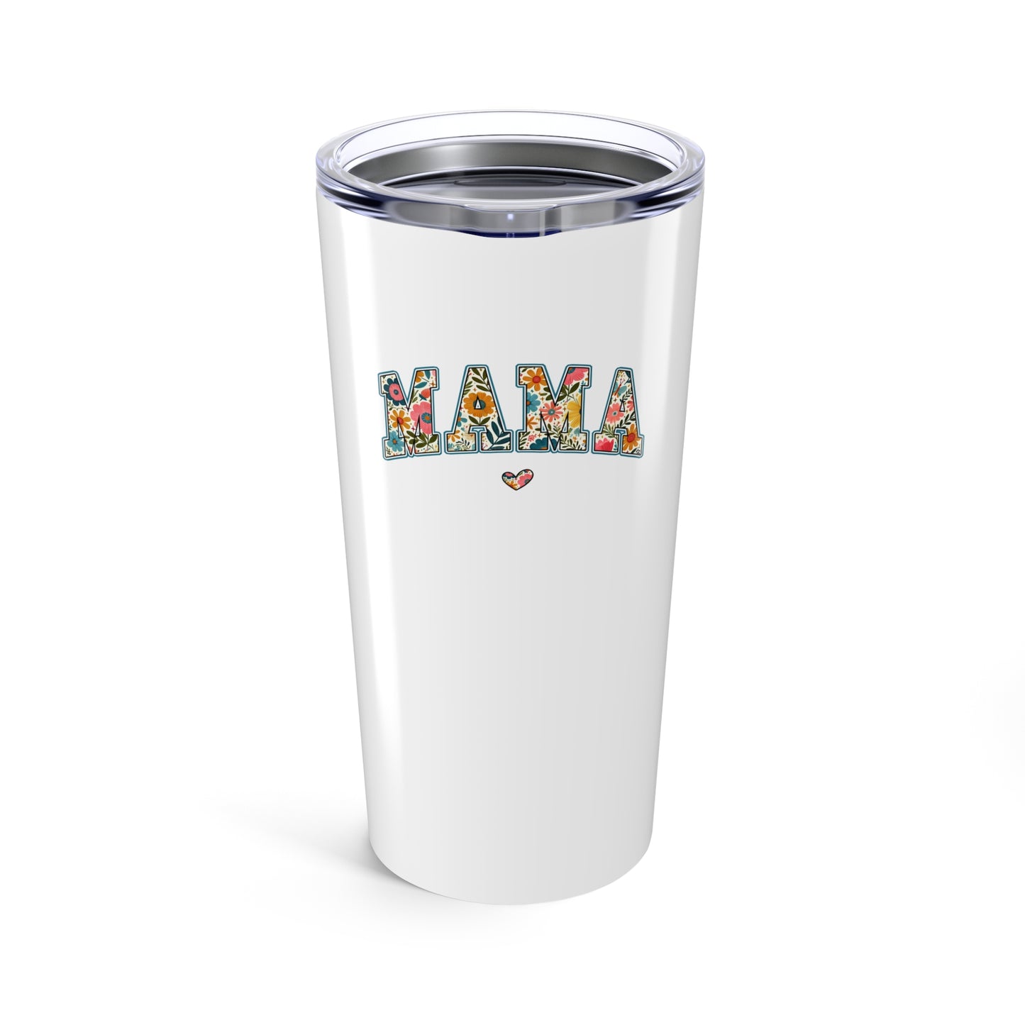 Mama Heart - 20oz Tumbler