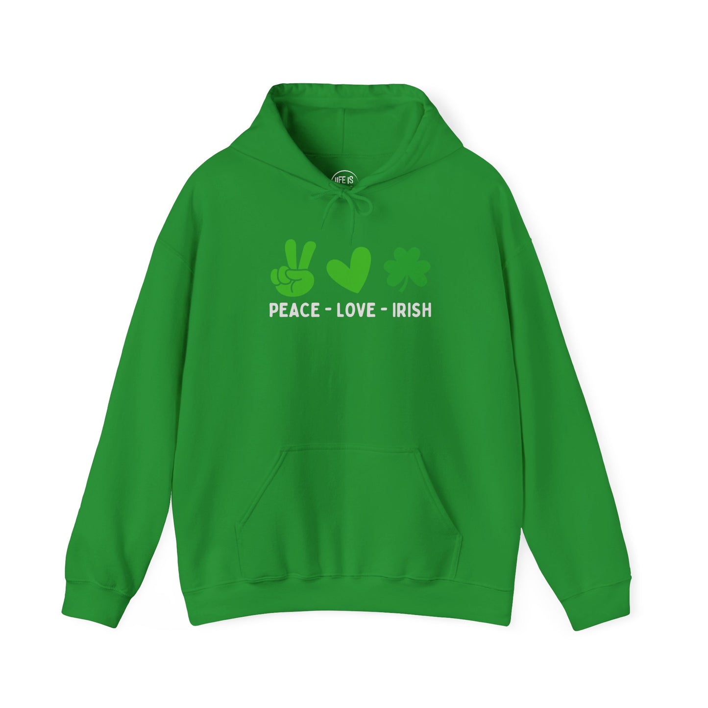 Peace Love & Irish - Hoodie