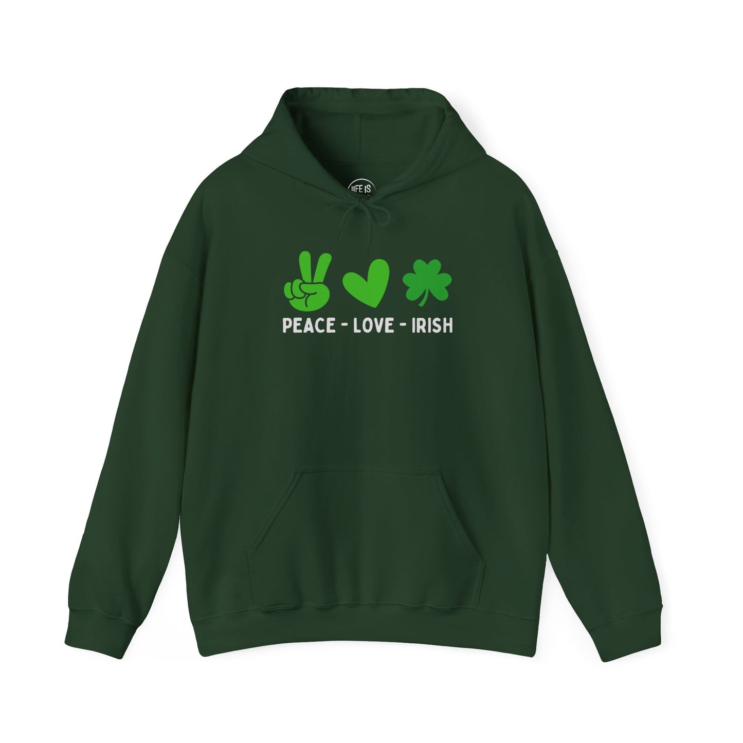 Peace Love & Irish - Hoodie