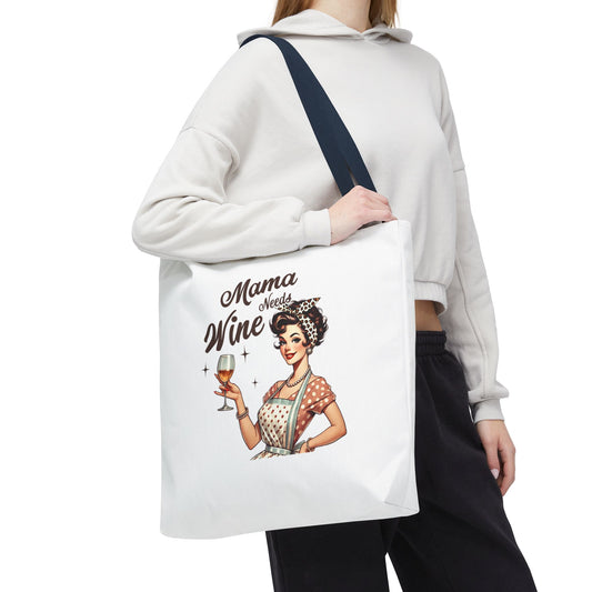 Mama Needs Wine - Tote Bag