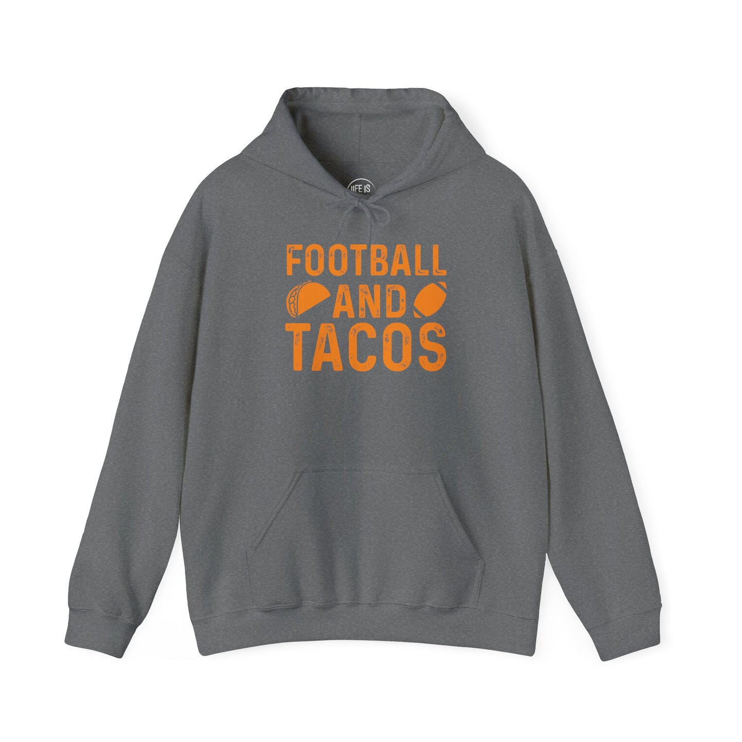 Football & Tacos - Hoodie