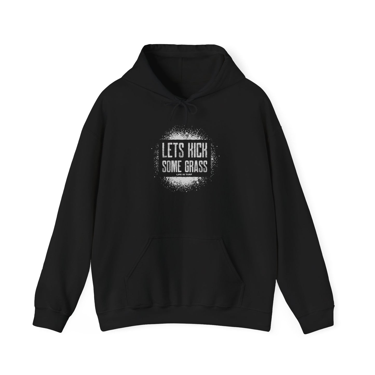 Let's Kick Some Grass = Hoodie