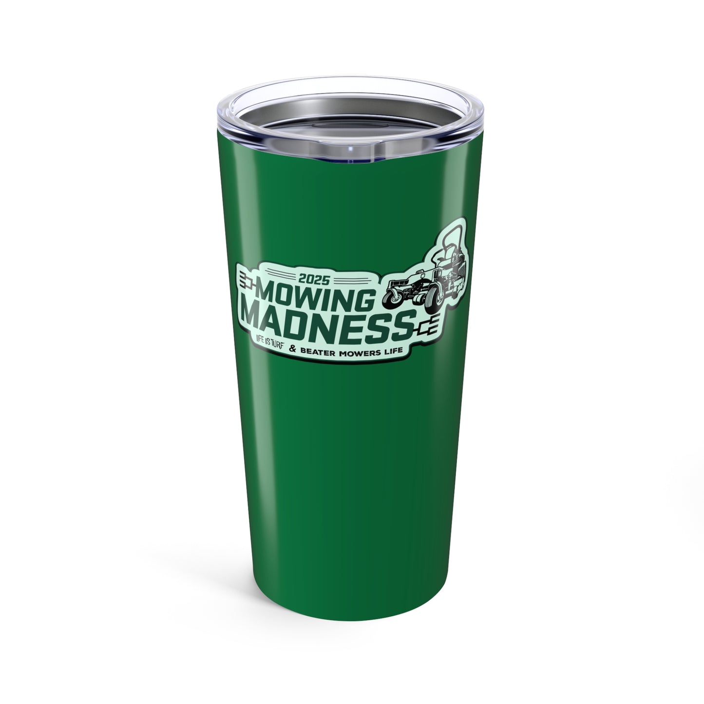 Mowing Madness - 20oz Tumbler