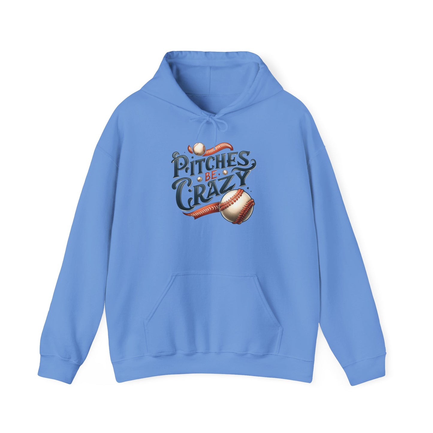 Pitches be Crazy - Hoodie