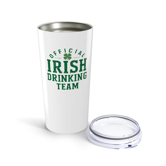 Irish Drinking Team - Tumbler 20oz