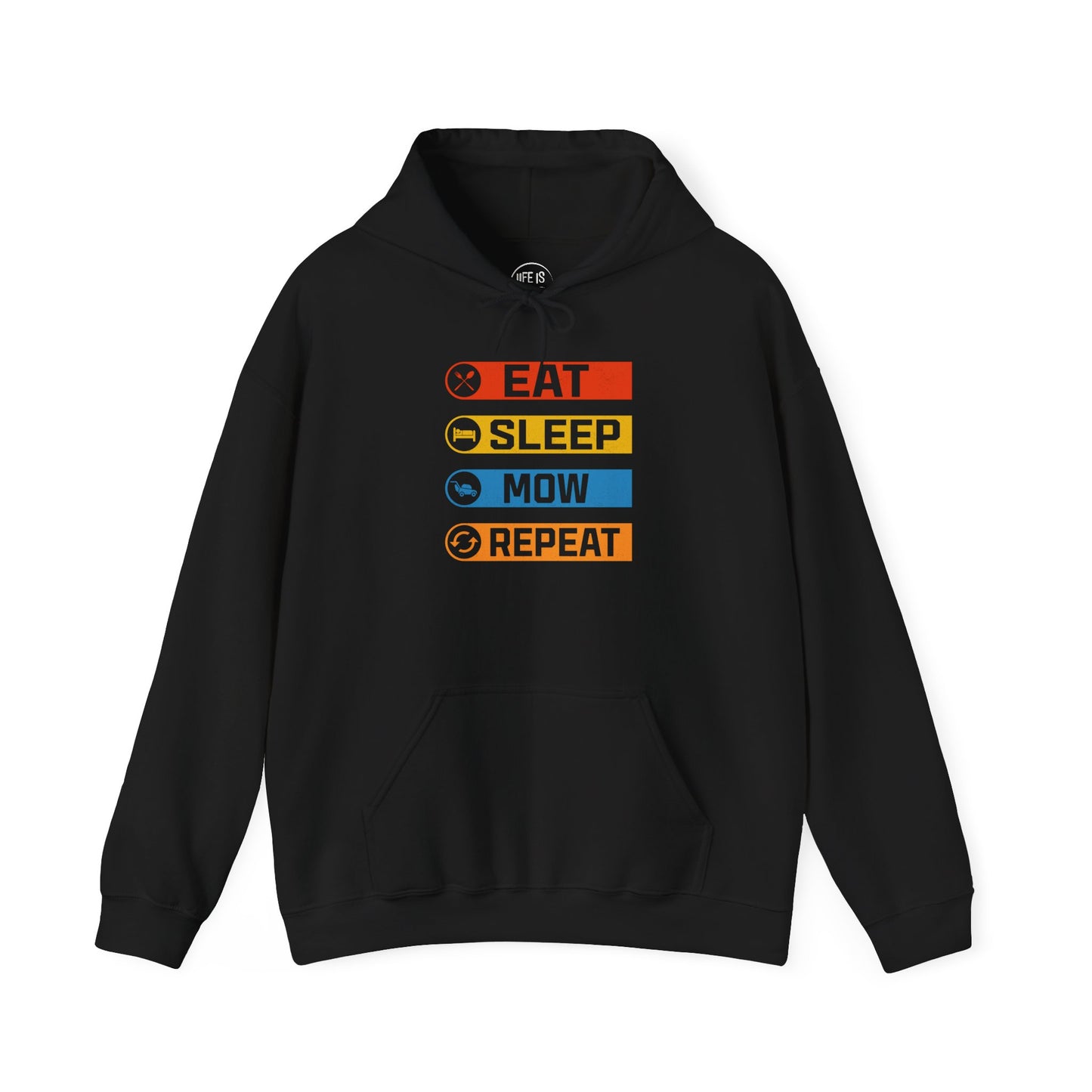 Eat Sleep Mow Repeat - Hoodie